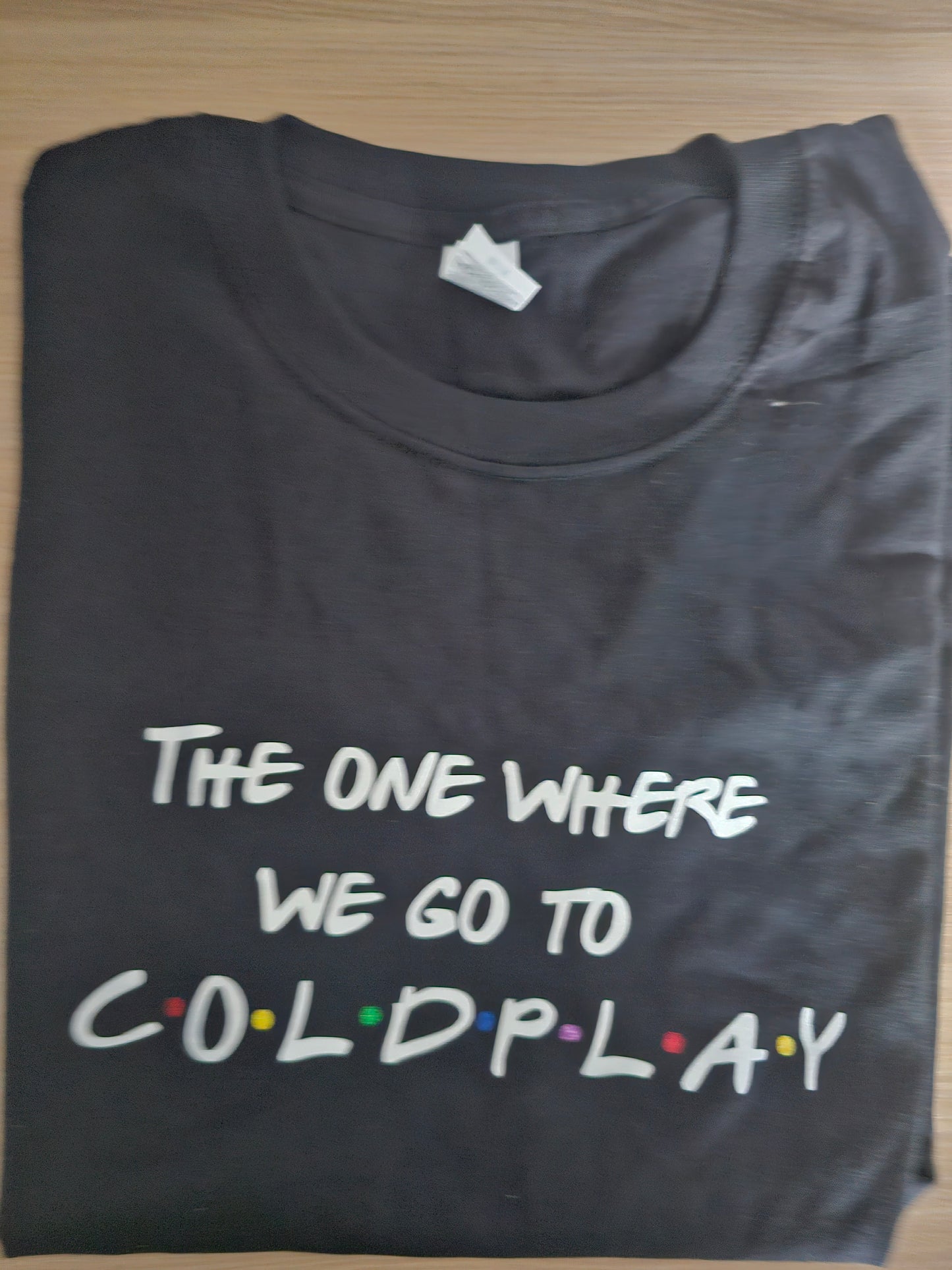 The one where we go to Coldplay tshirt